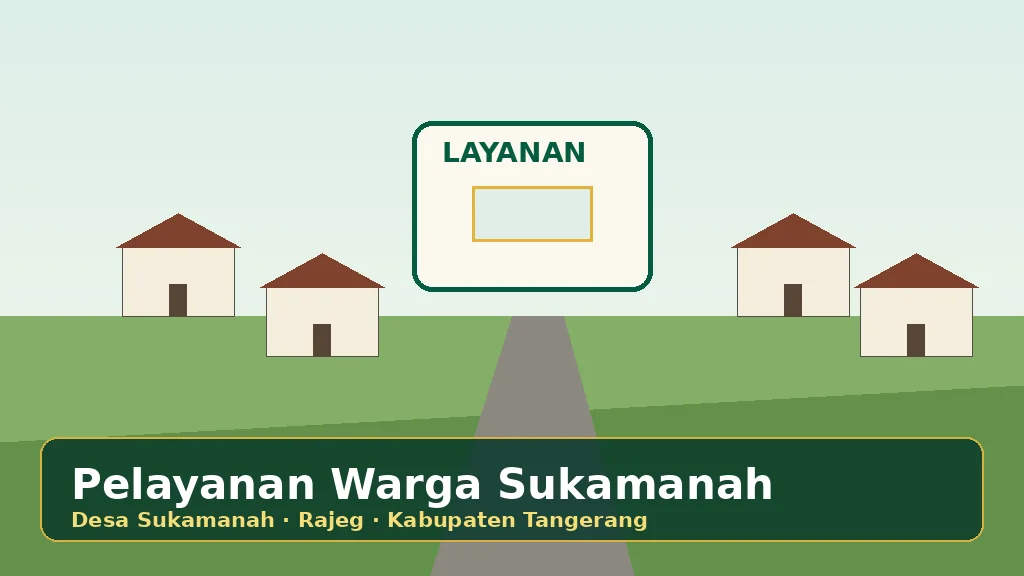 Ilustrasi pelayanan Pemerintah Desa Sukamanah